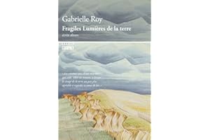 Fragiles lumières de la terre