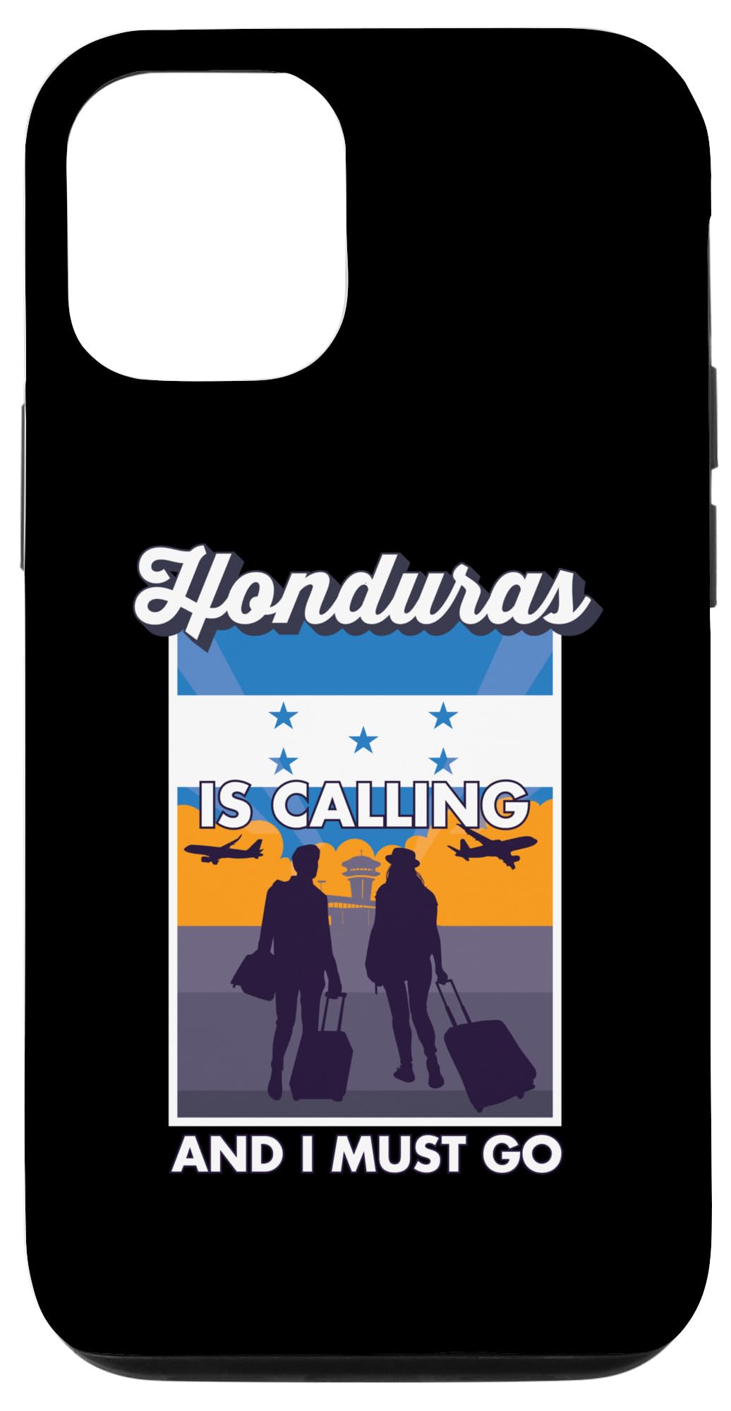 iPhone 15 Honduras Is Calling And I Must Go Travel Honduras Case