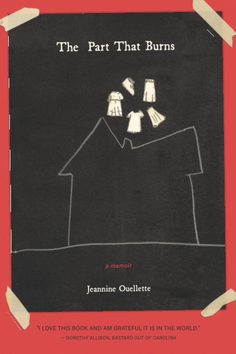 The Part That Burns Ouellette Jeannine Amazon Com Books