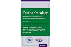 PSYCHO ONCOLOGY 2ND EDITION: A Quick Reference on the Psychosocial Dimensions of Cancer Symptom Management (APOS Clinical Reference Handbooks)