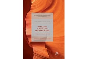 Translation, Globalization and Translocation: The Classroom and Beyond (Palgrave Studies in Translating and Interpreting)