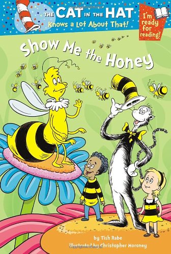 CAT IN THE HAT: SHOW ME THE HONEY
