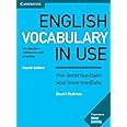 English Vocabulary in Use. Pre-intermediate and Intermediate. 4th Edition. Book with answers