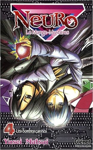 Download Neuro, Tome 4 : Les bombes canines PDF