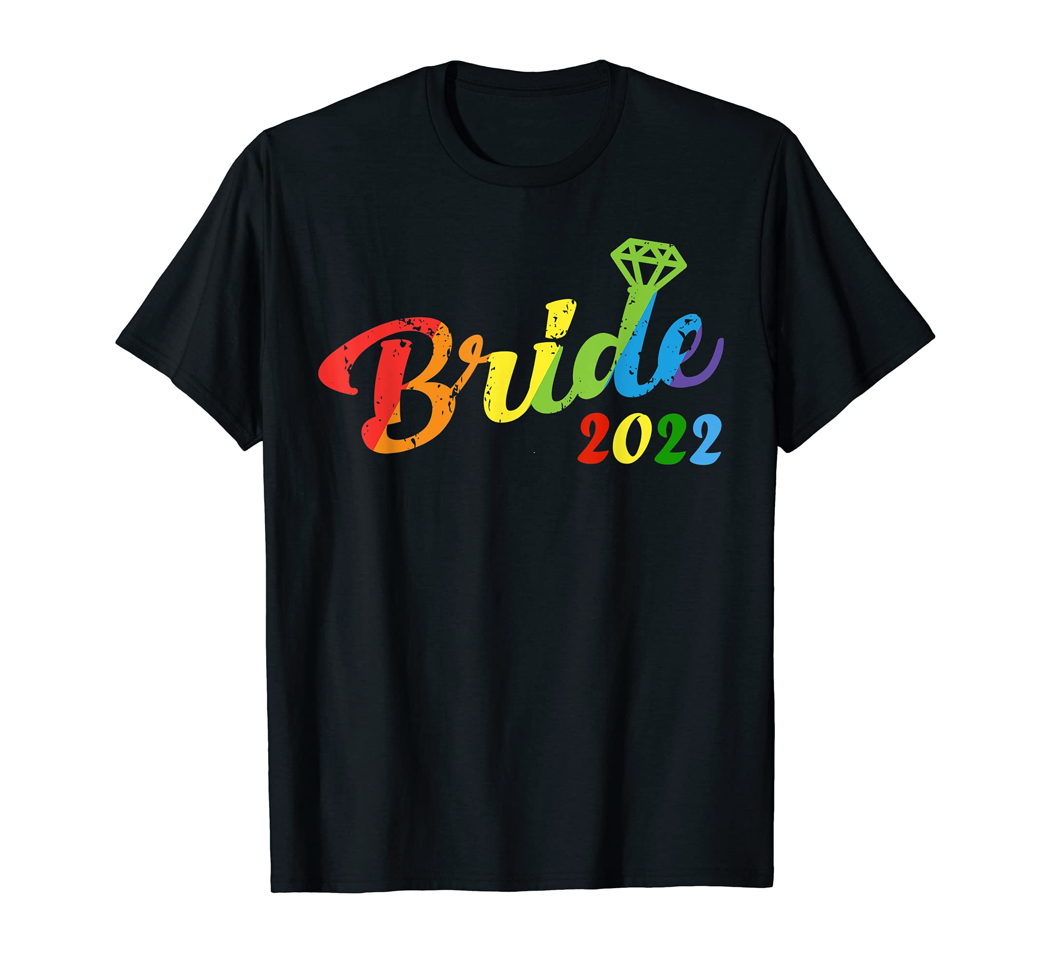Bride 2022 LGBTQIA Gay Lesbian Wedding Pride Equality T-Shirt