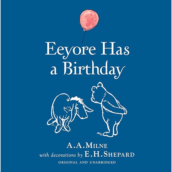 Pooh's Birthday Book: Milne, A. A., Ernest H. Shepard: Amazon.com