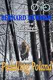 Pedalling Poland by Bernard Newman