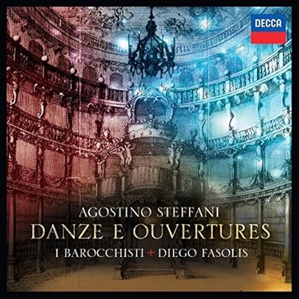 Steffani: Danze e Overtures