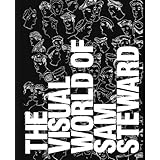 An Obscene Diary: The Visual World of Sam Steward