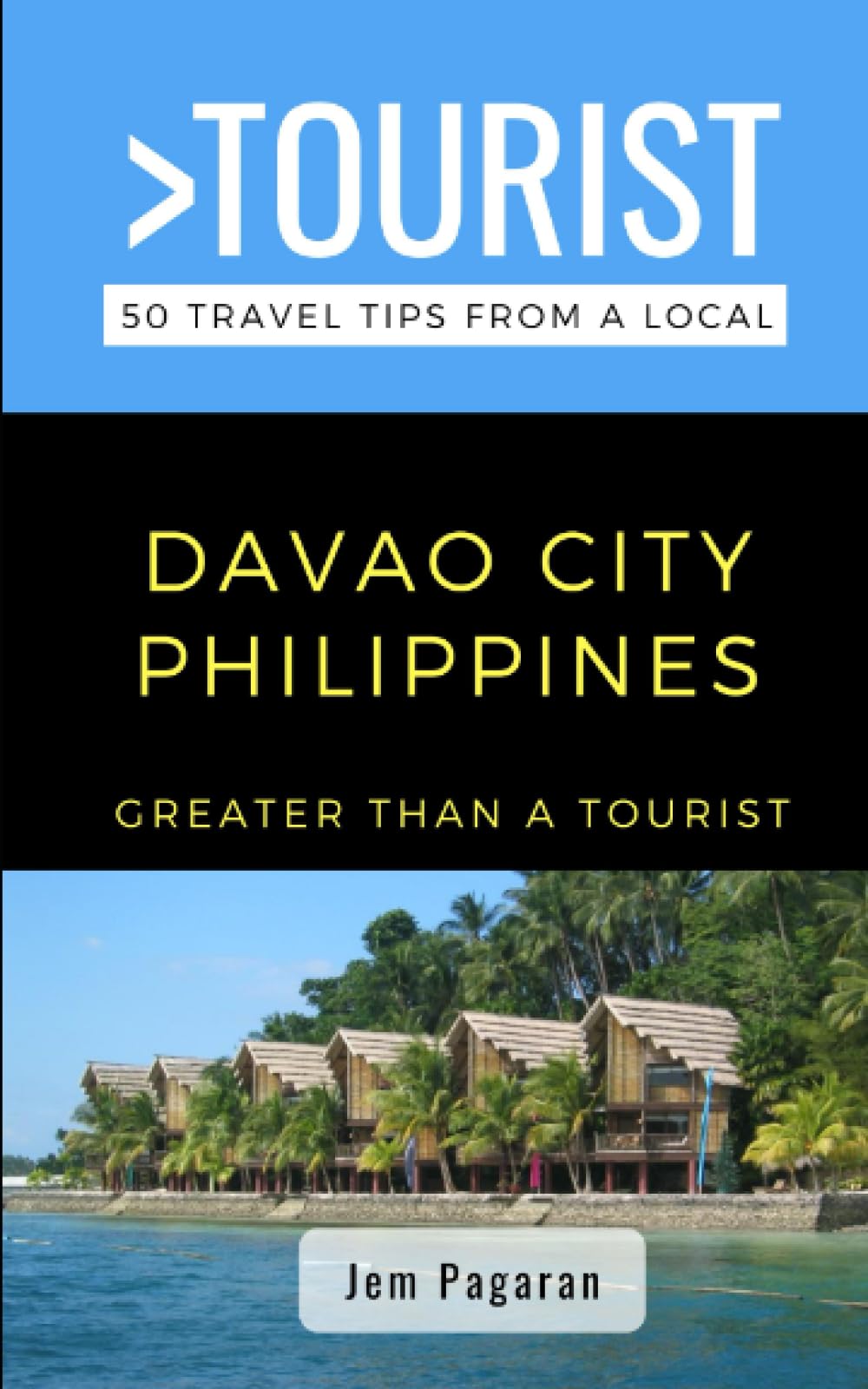 Greater Than a Tourist- Davao City Philippines: 50