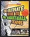 Ultimate Guide to Pro Basketball Teams (Ultimate Pro Team Guides (Sports Illustrated for Kids))