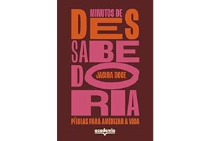 Minutos de (des)sabedoria: Pílulas para amenizar a vida | AO CONTRÁRIO DE TENTAR SER A SUA MELHOR VERSÃO, PROCURE SER A VERSÃ