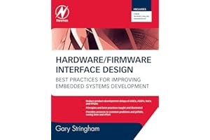 Hardware/Firmware Interface Design: Best Practices for Improving Embedded Systems Development