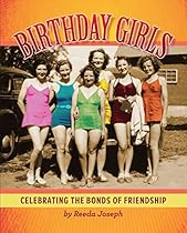 Birthday Girls: Celebrating the Bonds of Friendship