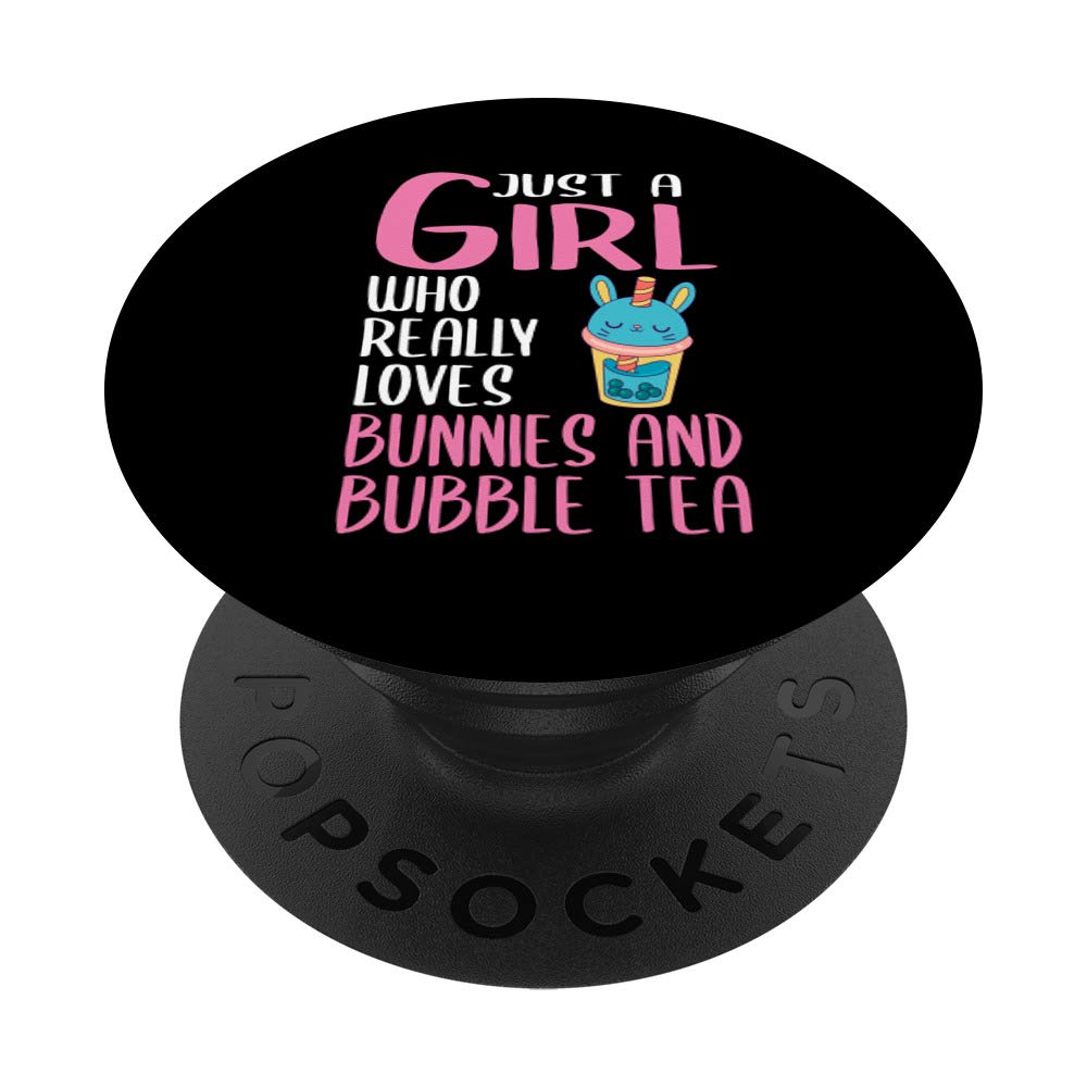 Womens Just A Girl Who Really Loves Bunnies And Bubble Tea PopSockets PopGrip: Swappable Grip for Phones & Tablets