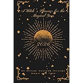 A Witch's Planner for the Magical Year 2026: An Annual Journey through Magic and Time. Inky Black