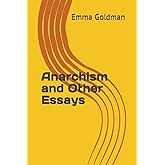 Anarchism and Other Essays