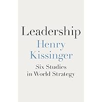 Leadership: Six Studies in World Strategy