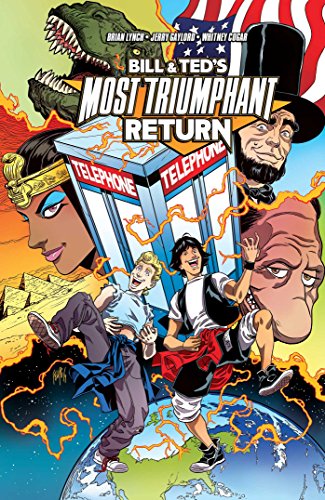 Bill & Ted's Most Triumphant Return (1) by Brian Lynch