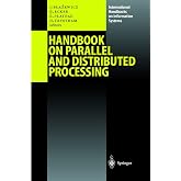 Handbook on Parallel and Distributed Processing (International Handbooks on Information Systems)