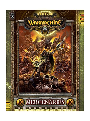 Forces of Warmachine : Mercenaries B0118N7RJY Book Cover