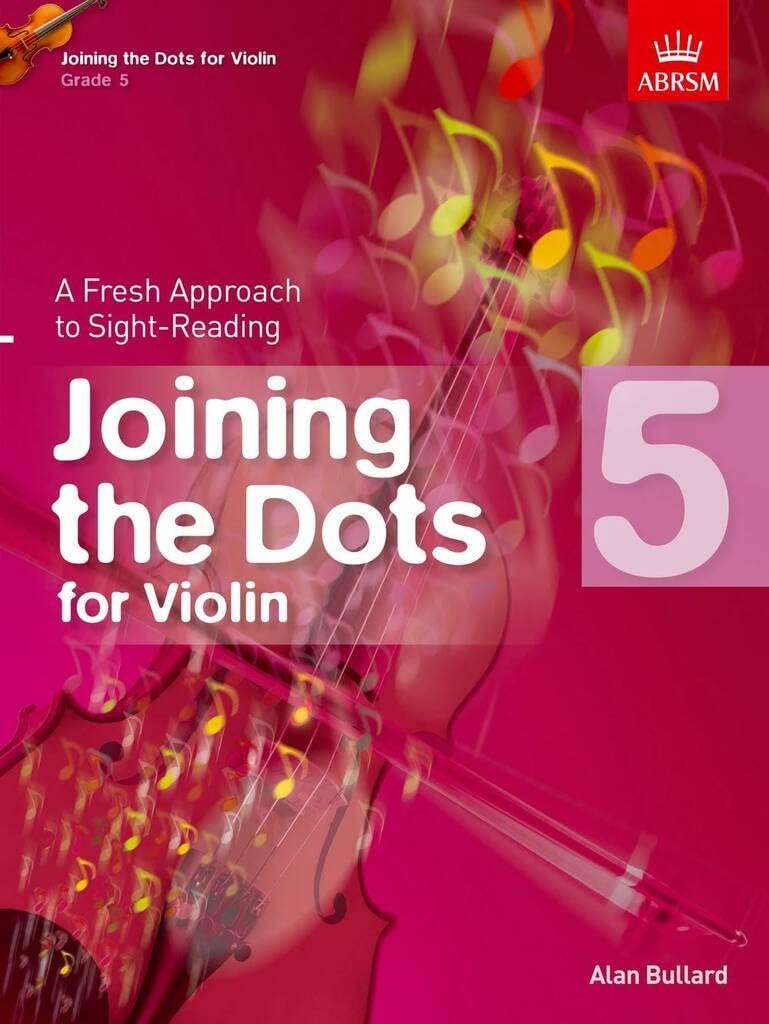 Joining the Dots for Violin, Grade 5: A Fresh Approach to Sight-Reading (Joining the dots (ABRSM))