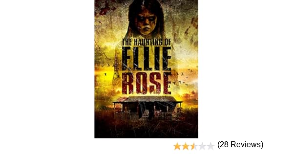 Watch The Haunting Of Ellie Rose Online Mic