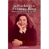 The Teachings of Frances Ring