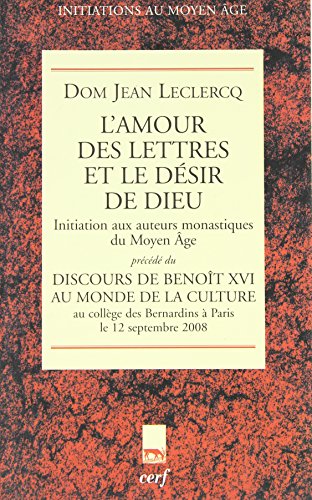 L' amour des lettres et le désir de Dieu