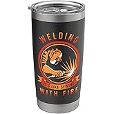 Welding It's Like Sewing With Fire Funny Welder Gift Stainless Steel Insulated Tumbler