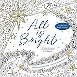 All Is Bright: A Devotional Journey to Color Your Way to Christmas by Nancy Guthrie, Lizzie Preston