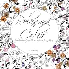 Relax And Color An Oasis Of Me Time In Your Busy Day