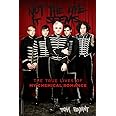 Not the Life It Seems: The True Lives of My Chemical Romance