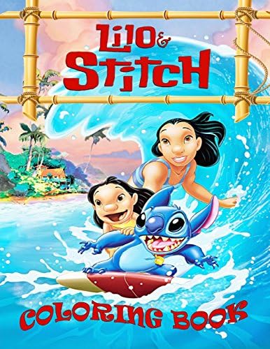 Lilo & Stitch coloring book: Lilo and Stitch, This amazing coloring book will make your kids happier and give them joy(ages4-8) Paperback – March 13, 2018