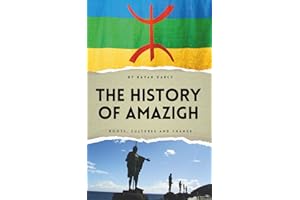 The History of Amazigh: Roots, Cultures and Change
