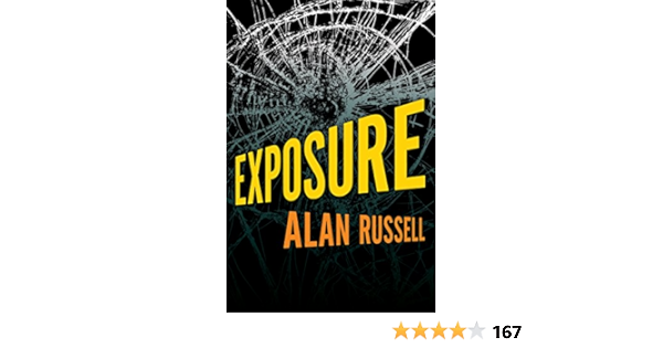 Exposure Kindle Edition By Russell Alan Mystery Thriller Suspense Kindle Ebooks Amazon Com