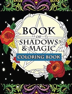 Book Of Shadows Magic Coloring Book An Enchanted Witch S Fantasy Coloring Activity Book With Intricate Mandala Designs Crystals Spells Mythical Coloring Pages To Relieve Stress And Relax Greyson Luna Amazon Com Au