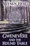 Gwenevere and the Round Table by