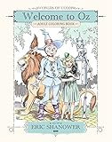 Worlds of Color: Welcome to Oz Adult Coloring Book by 