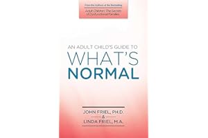 An Adult Child's Guide to What's Normal