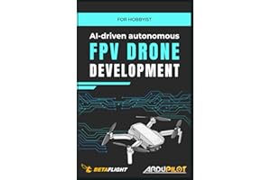 AI-driven autonomous FPV drone development: for hobbyists