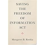 Saving the Freedom of Information Act