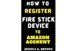 How to Register Fire Stick Device to �鶹�� Account: Discover with this Step-By-Step Guide with Screenshots, a Faster Way to 