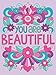 Notebook Doodles Flowers Journal: Lined Journal (Quiet Fox Designs) You Are Beautiful! 128 Page Personal Diary for Tweens featuring the Fun, Bright Flower Art of Coloring Book Artist Jess Volinski by Jess Volinski