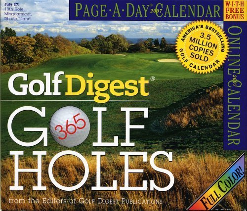 Golf Digest 365 Golf Holes Page-A-Day Calendar 2007 (Large Page-A-Day) by Editors of Golf Digest (20 by 