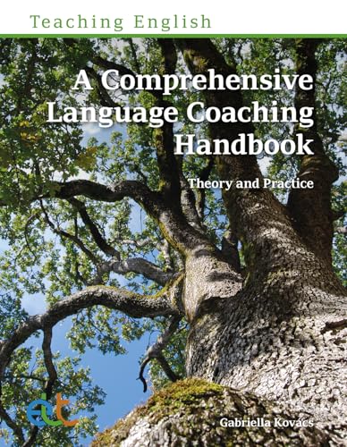 A Comprehensive Language Coaching Handbook: Theory and Practice (Teaching Engli…