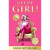 Get Up Girl!: Release Your Roar!