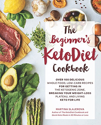 The Beginner's KetoDiet Cookbook by [Slajerova, Martina]