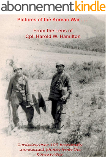 Download Pictures of the Korean War . . .: From the Lens of Cpl. Harold W. Hamilton (English Edition) PDF