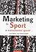 Marketing du sport et événementiel sportif by 